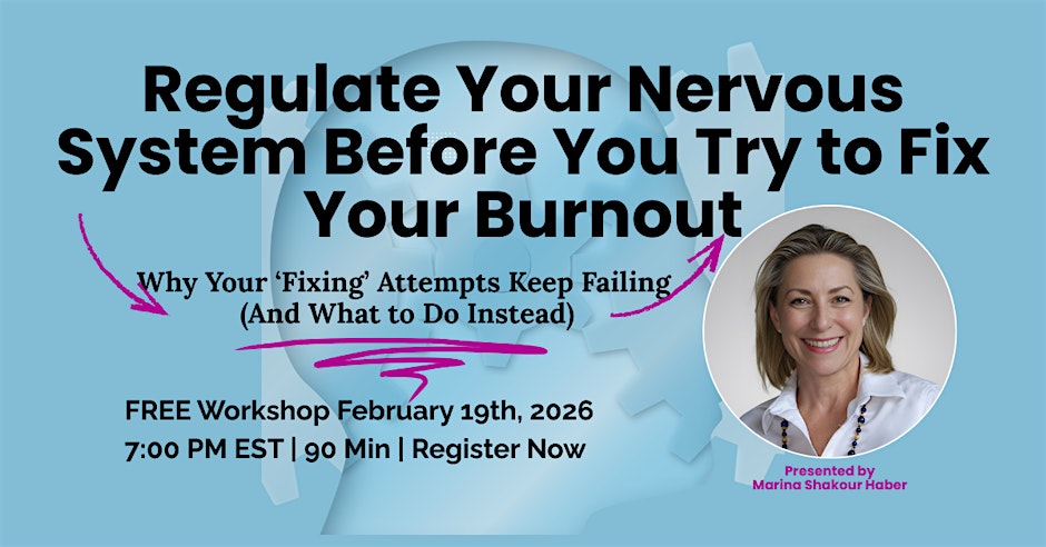 Regulate Your Nervous System Before You Try to Fix Your Burnout