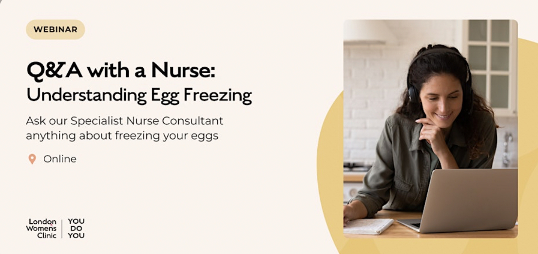 Q&A with a Nurse: Understanding Egg Freezing